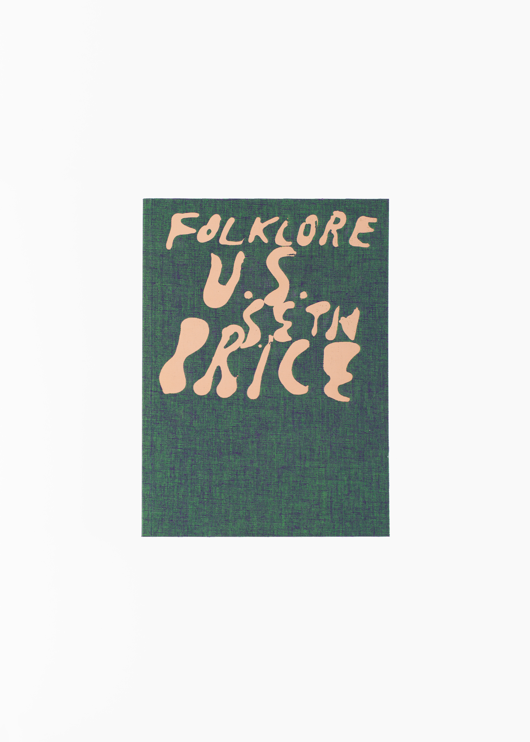Seth Price - Folklore U.S.</br>240 pages 17 x 23 cm</br>Walther König 2015</br>Sold out