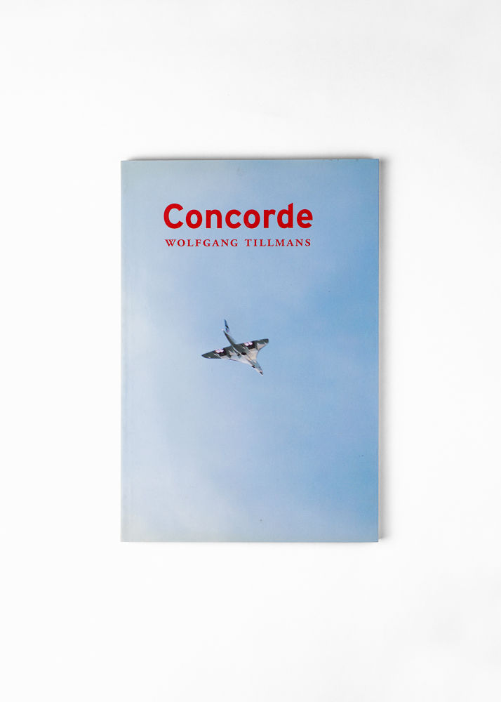 Wolfgang Tillmans - Concorde</br>128 pages 16.2 x 24 cm</br>Walther König 1997</br><a href="mailto:info@ommu.org?subject=Price Request">Price on request</a>