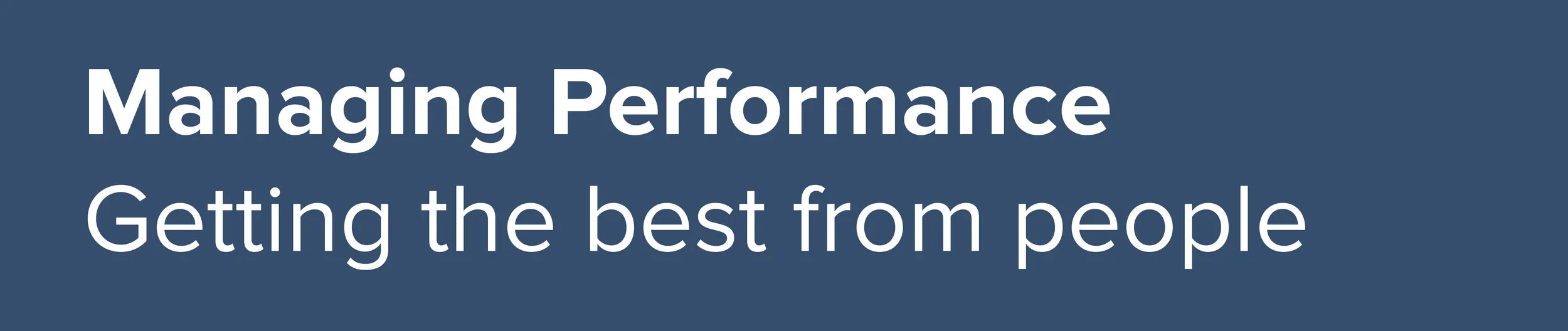 Learn how to set goals, objectives and put development plans together with your staff. Learn how to review performance and how to manage under-performers. Learn how to effectively deal with difficult people.