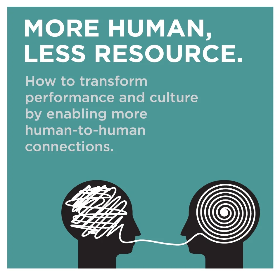 FREE WEBINAR: MORE HUMAN, LESS RESOURCE