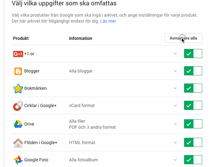 I det här exemplet avmarkerar jag alla, och därefter markerar jag endast Drive och Google Foto