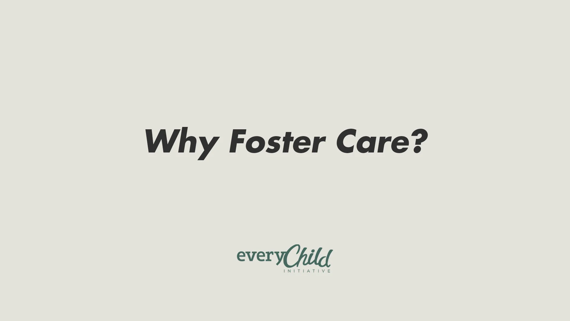 Why Foster Care?