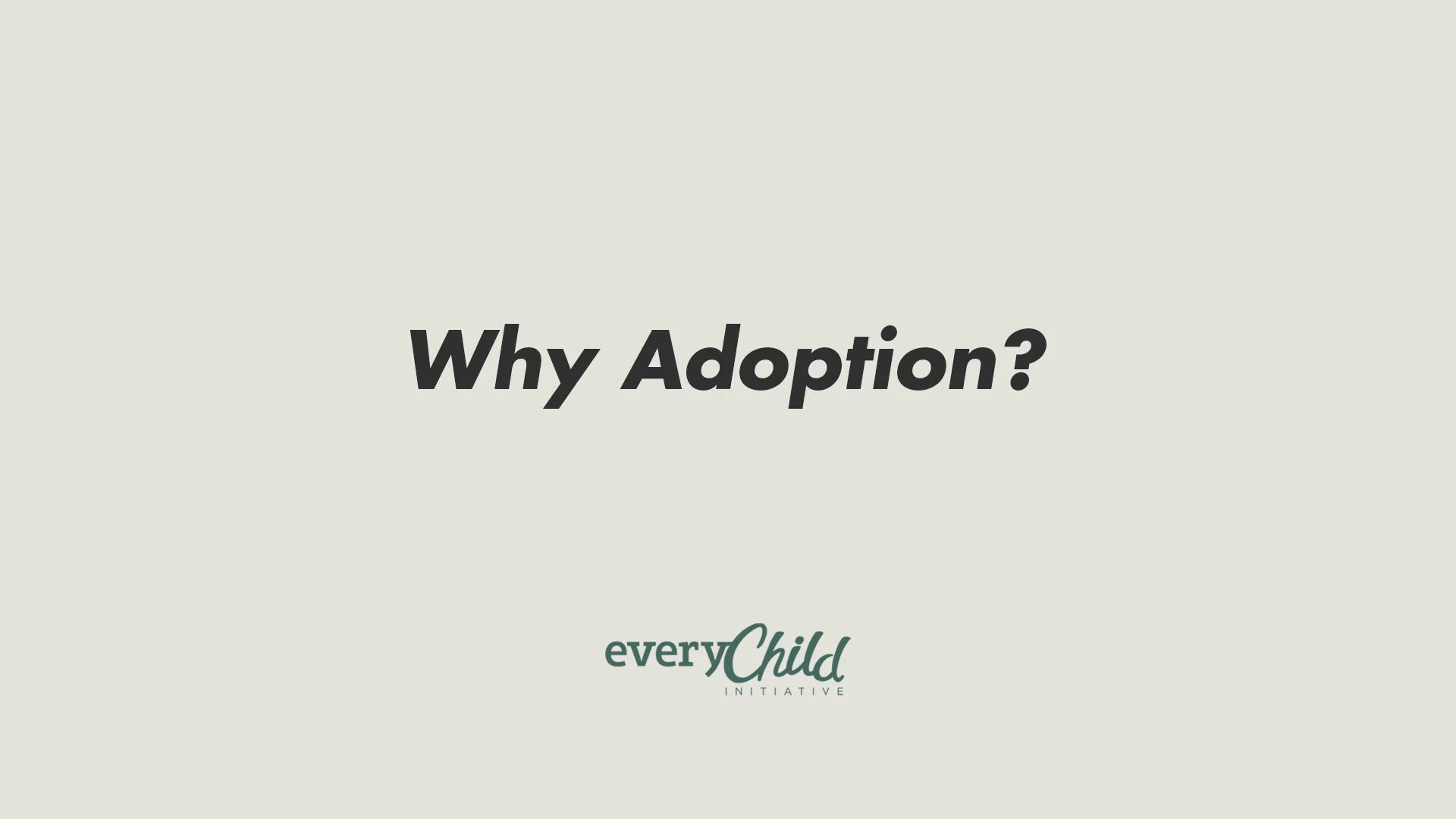 Why Adoption