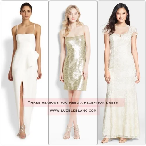 Wedding Wednesday: Three Reasons You Need a Reception Dress