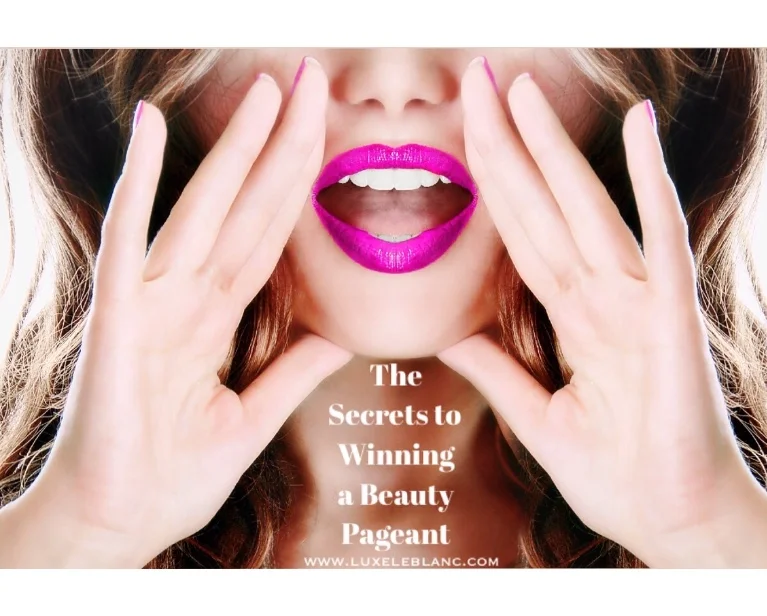 The Secrets to Winning a Beauty Pageant #TutorialTuesday