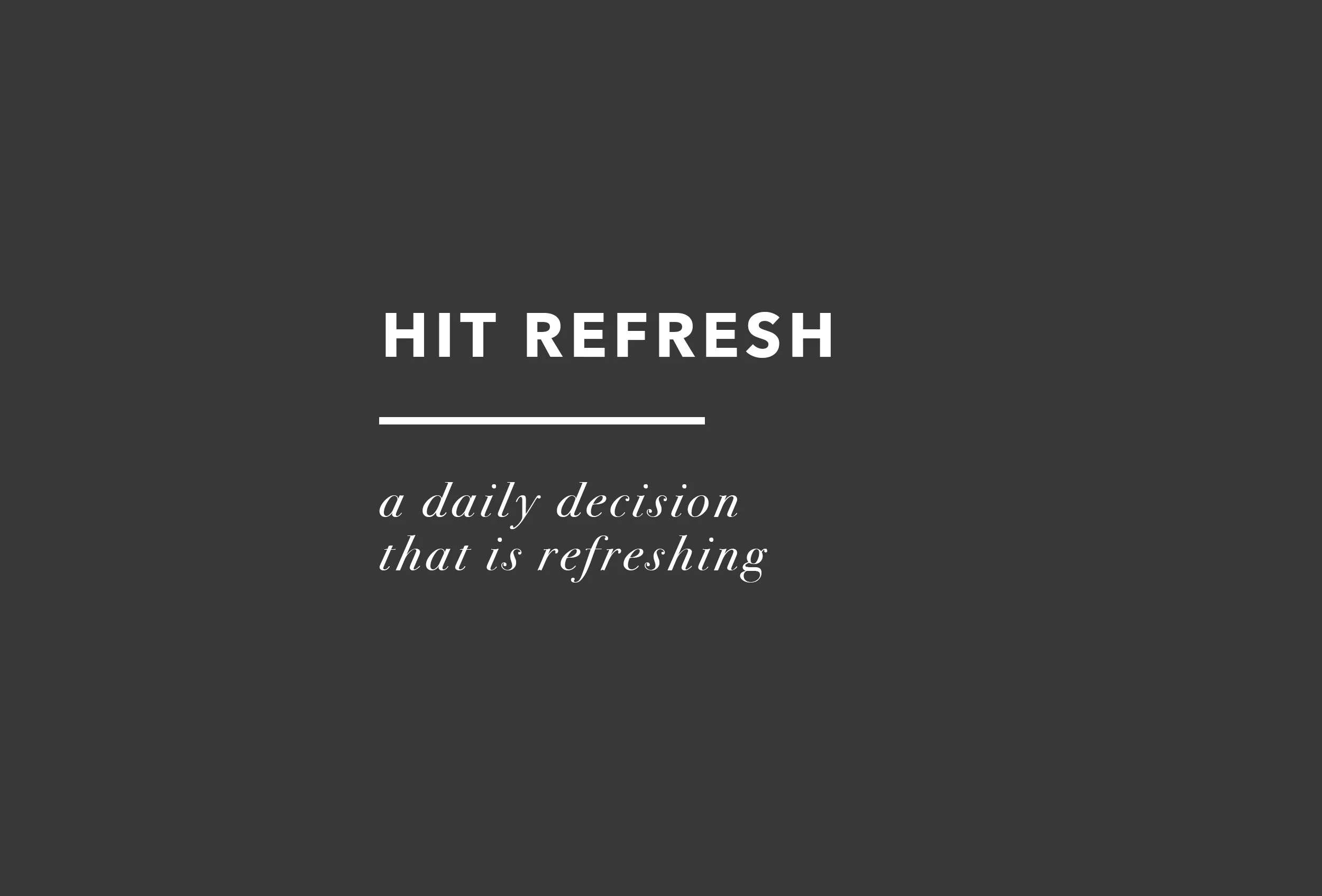 Hit Refresh