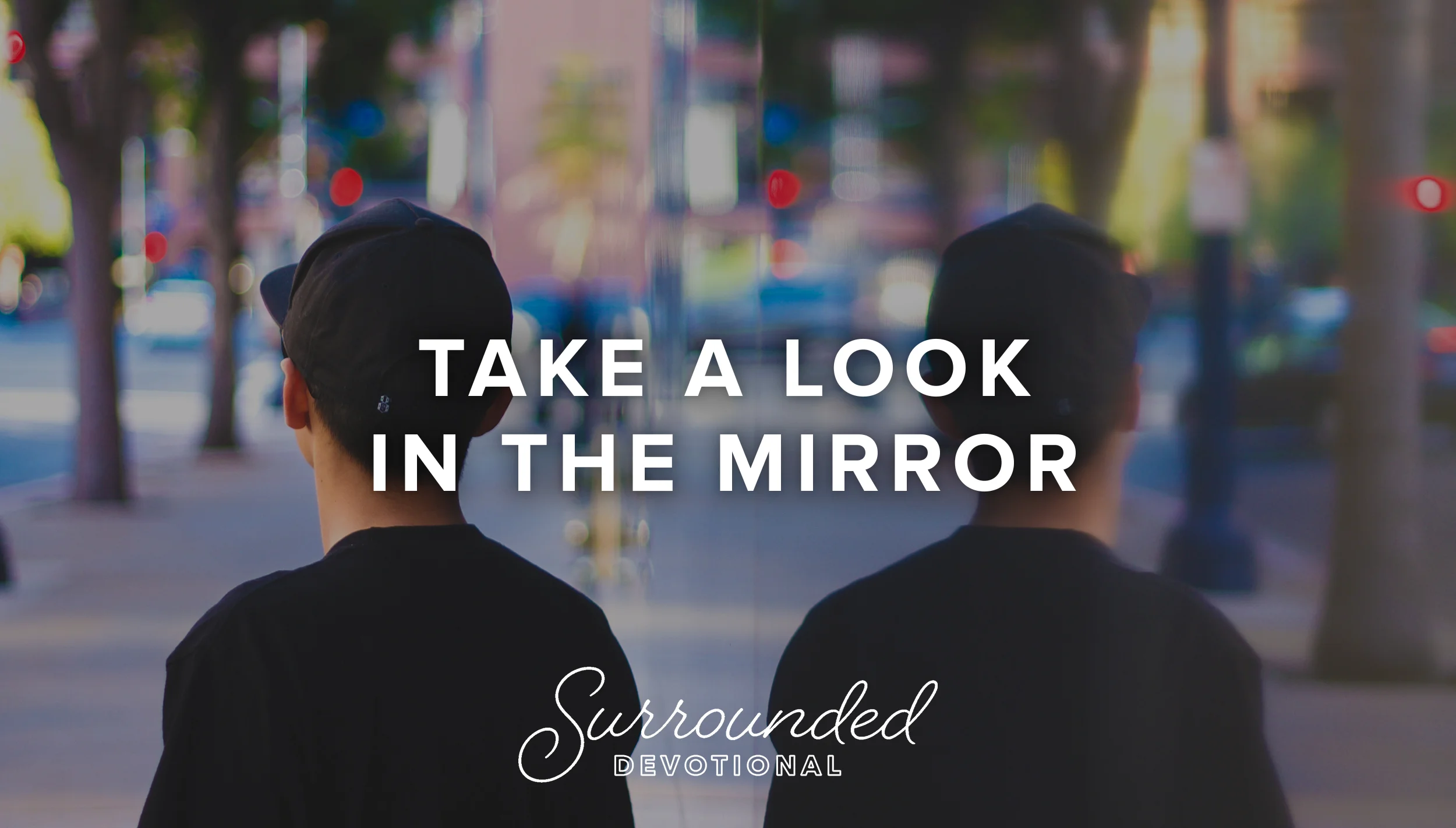 Take A Look In The Mirror
