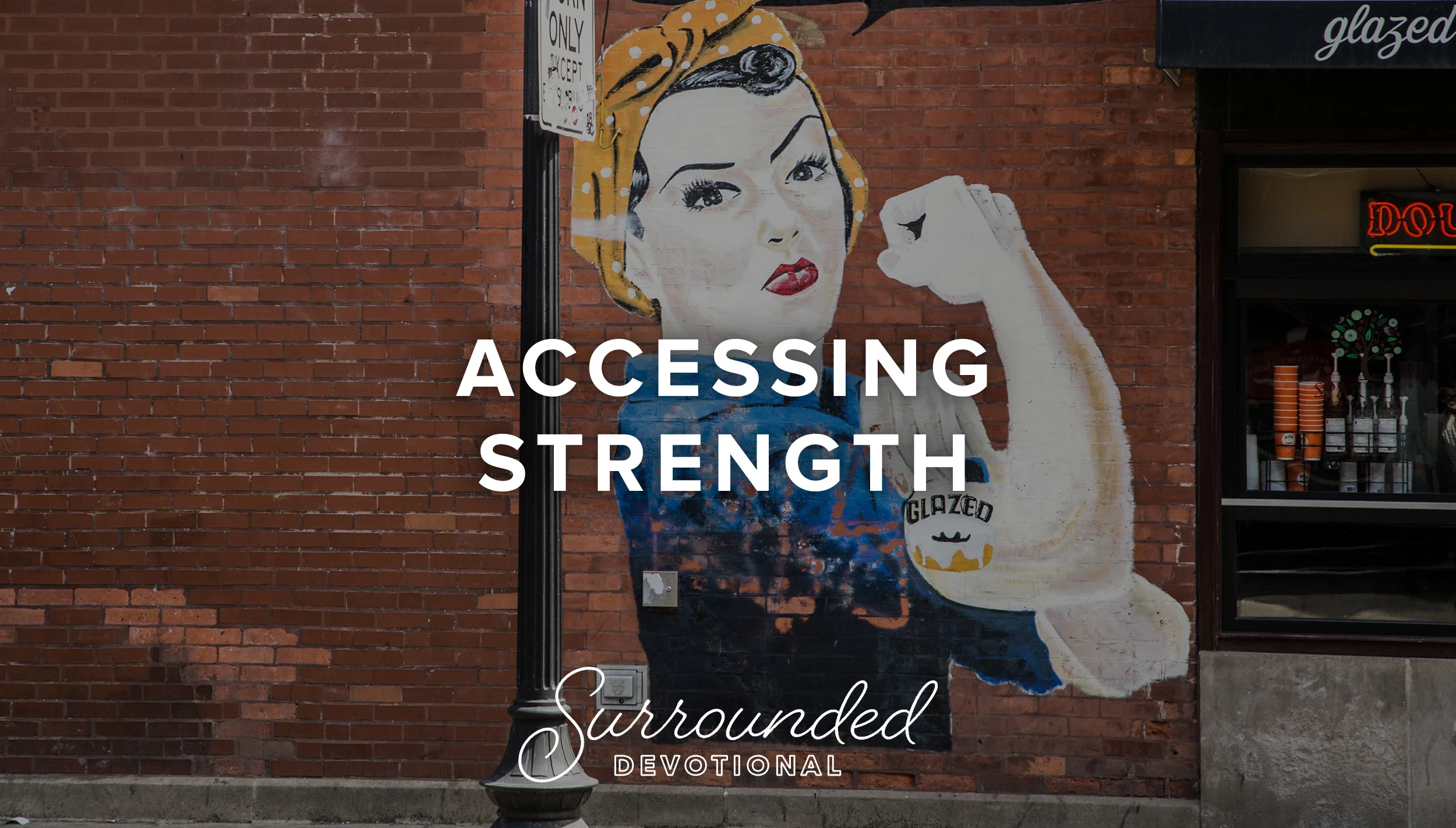 Accessing Strength