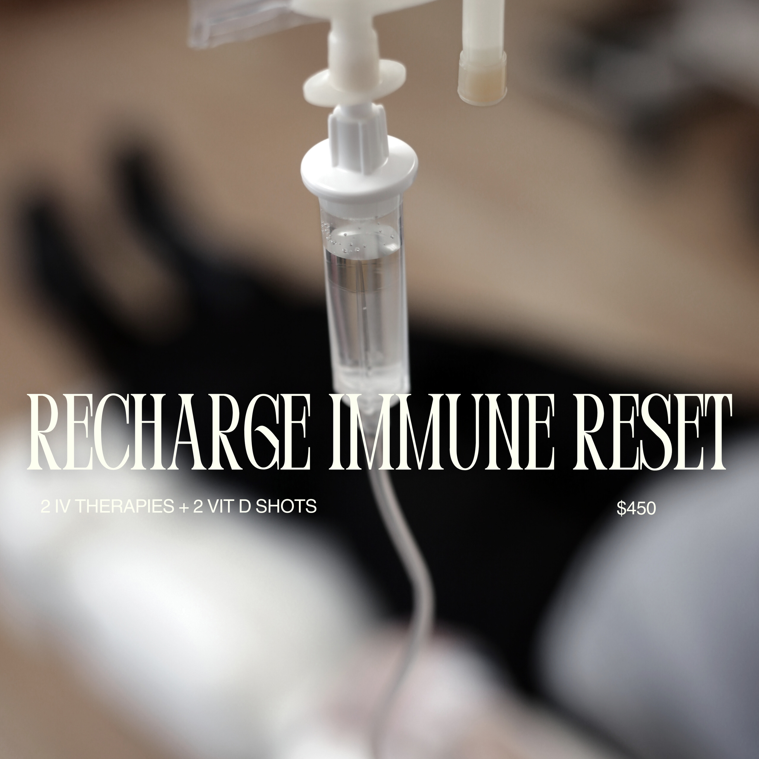 2 IV therapies + Vitamin D3