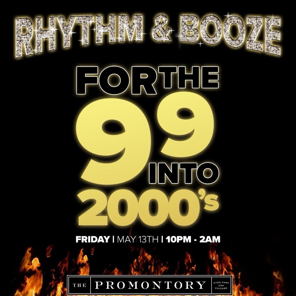 RHYTHM & BOOZE: FOR THE 99 TO THE 2000s