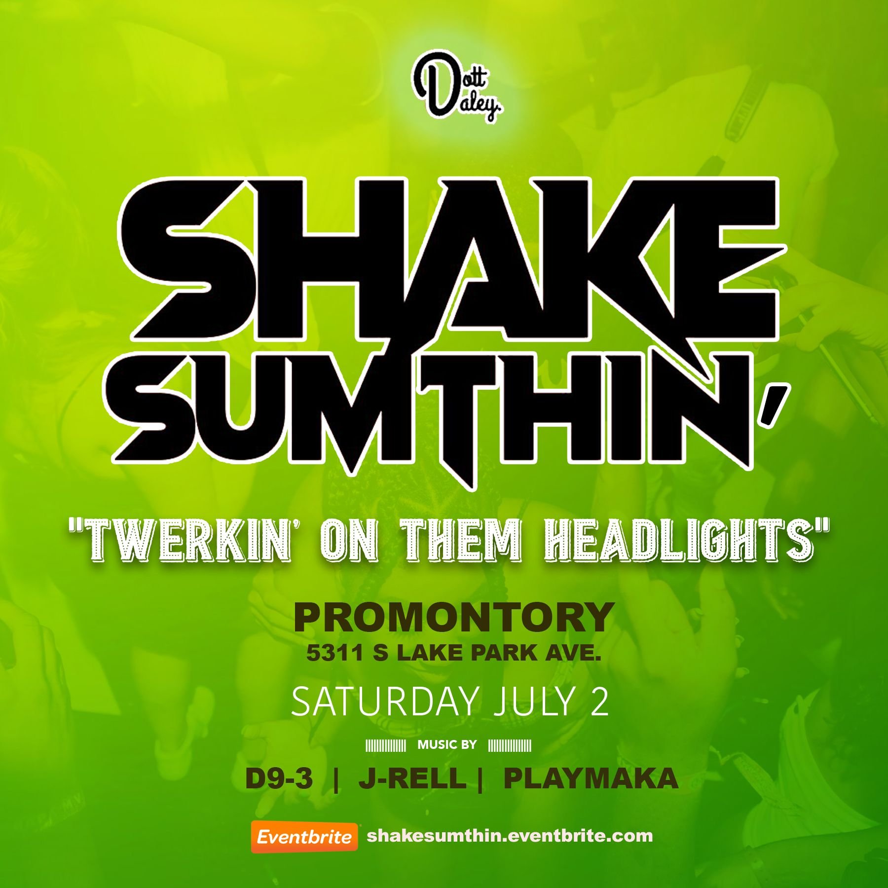 SHAKE SUMTHIN': Twerkin' On Them Headlights