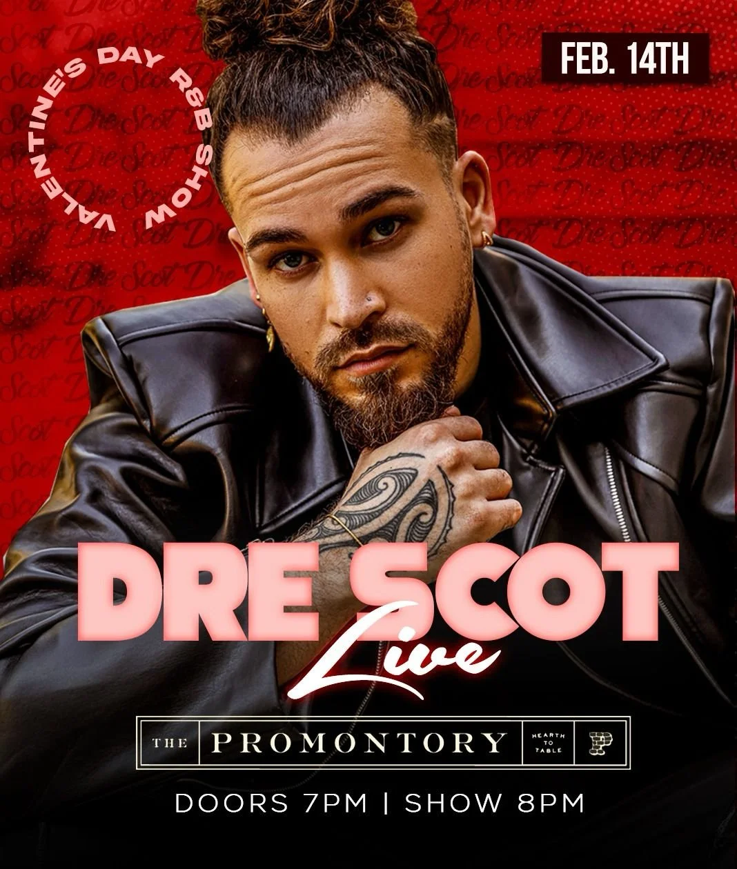 DRE SCOT LIVE: VALENTINE'S DAY