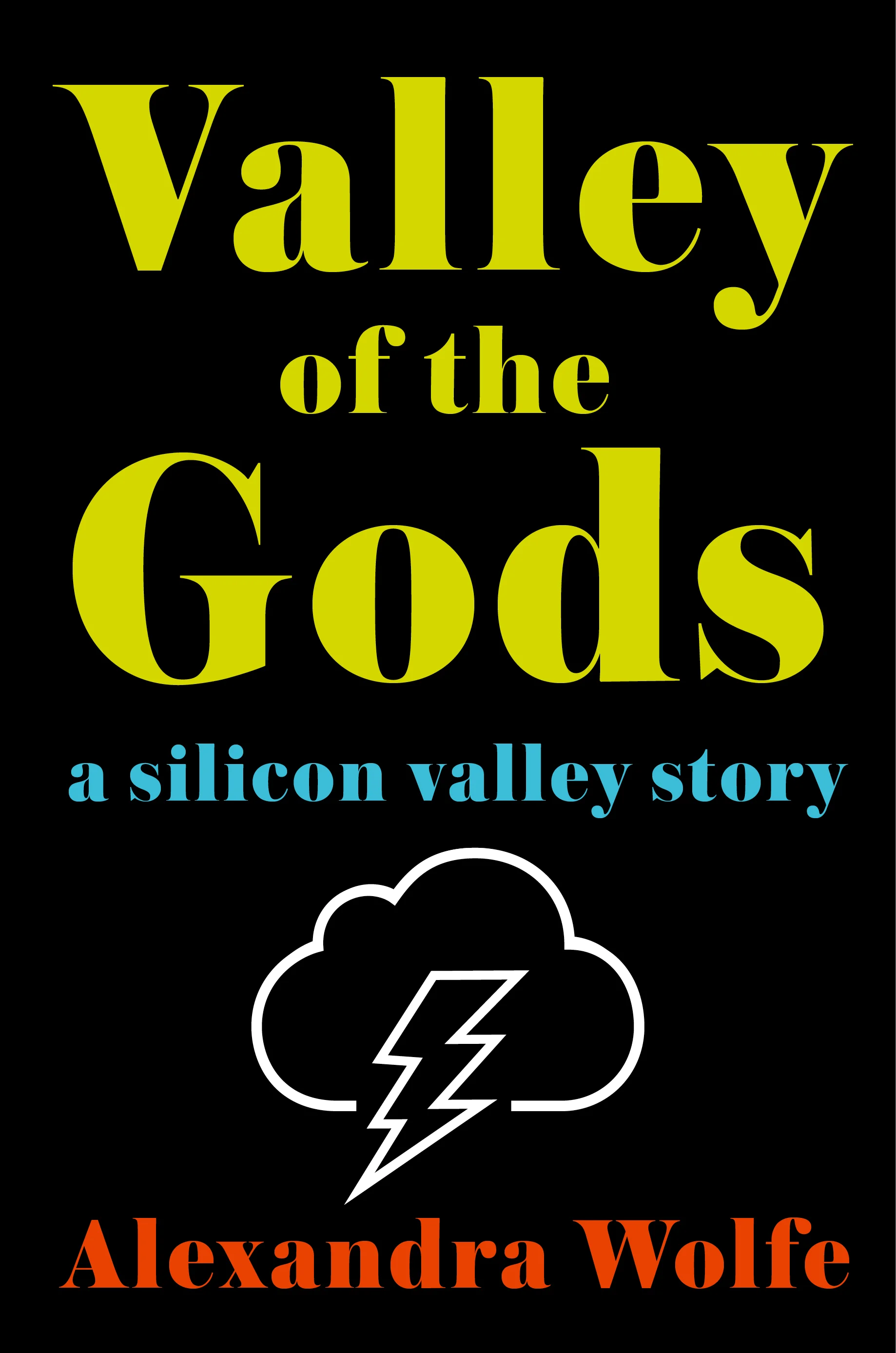 REVIEW: Journalist Alexandra Wolfe Explores the Odd Folkways of Silicon Valley