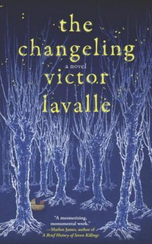 REVIEW: Victor LaValle's 'The Changling' is a Magical Novel of Family Woes