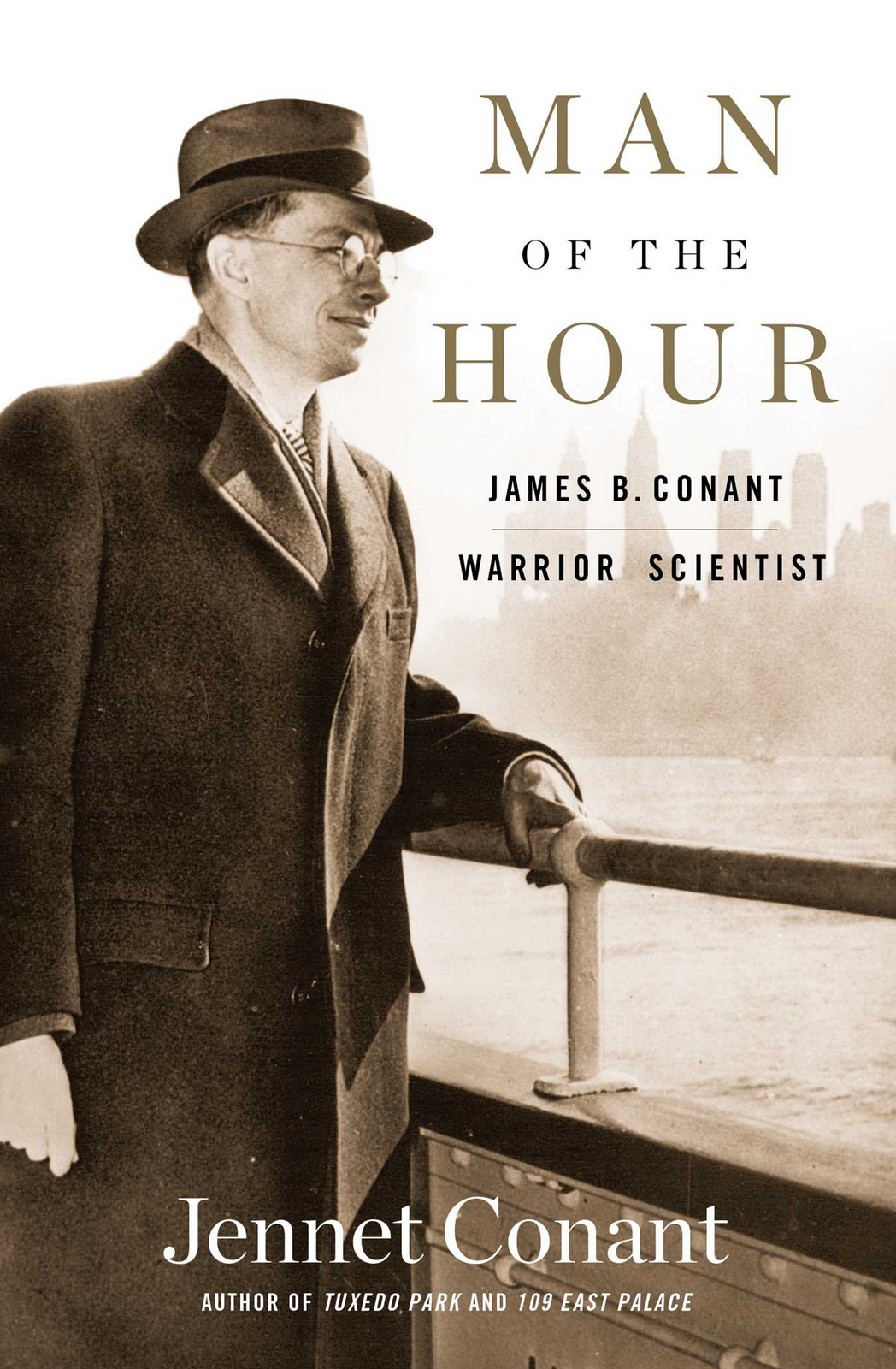 READ THIS: Jennet Conant's Superb Biography of Harvard President James Conant