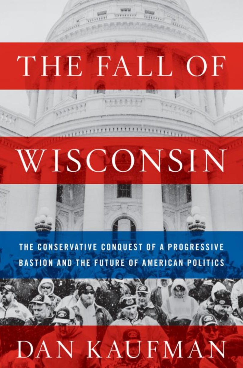 REVIEW: The G.O.P. is Destroying Wisconsin -- and We Should All Be Worried