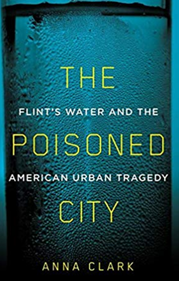 REVIEW: How Flint, Michigan Became America's Poisoned City
