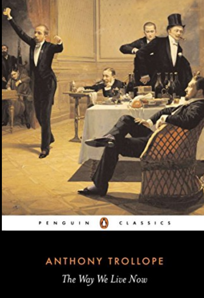 ESSAY: What is Anthony Trollope Good For? Among Other Things, Explaining Trump
