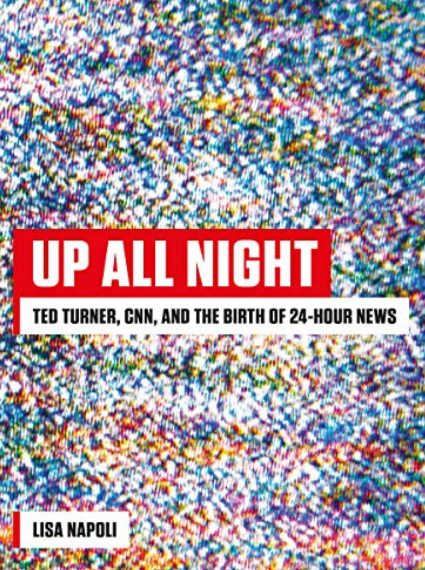 Q and A: Lisa Napoli Talks About Her Book on Ted Turner and the Birth of CNN