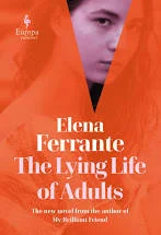 REVIEW: Elena Ferrante's Brilliant Portrait of the Artist as a Young Woman