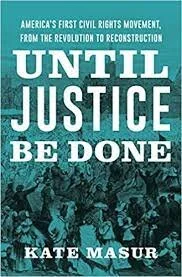 REVIEW: Looking Back on America's First Civil Rights Movement
