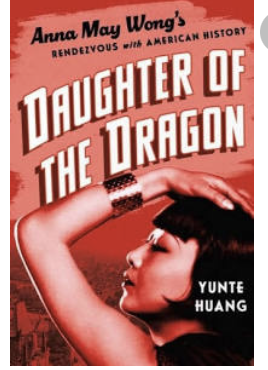 REVIEW: The Remarkable Life and Career of Actress Anna May Wong