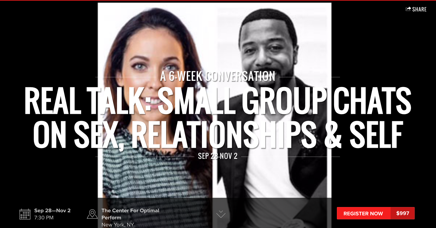 REAL TALK: SMALL GROUP CHATS ON SEX, RELATIONSHIPS & SELF