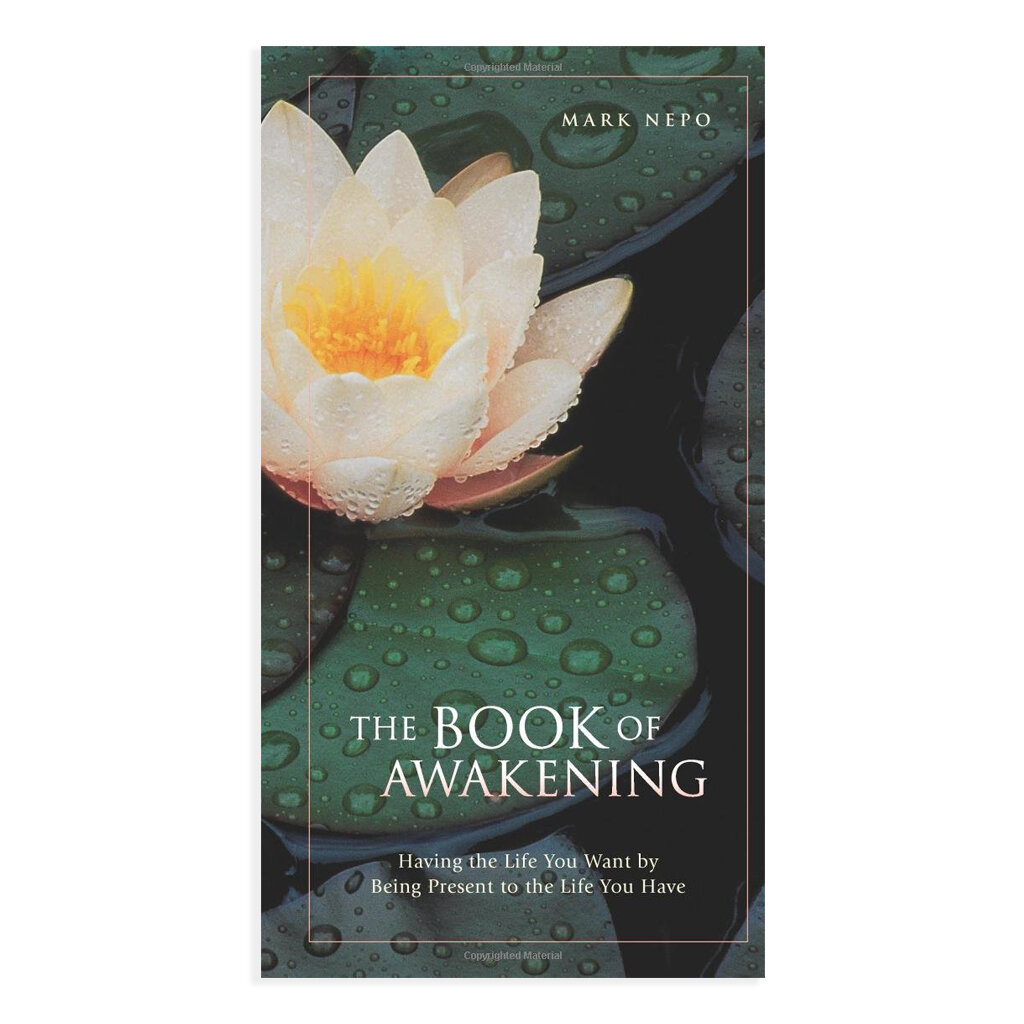 The Book of Awakening by Mark Nepo (Copy)