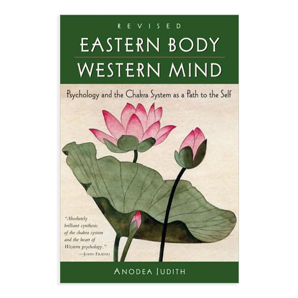 Eastern Body Western Mind by Anodea Judith (Copy)