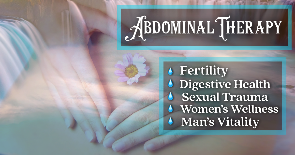Abdominal Therapy for Woman's &amp; Man's Health