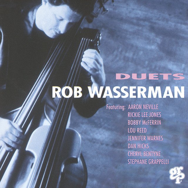 Album cover - Rob Wasserman, Duets, track Ballad of the Runaway Horse with Jennifer Warnes