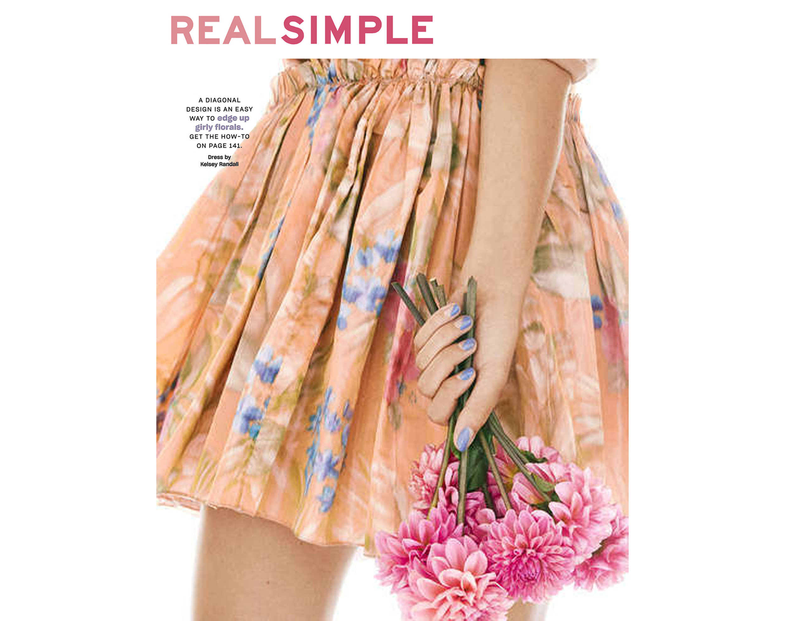 Real Simple Magazine Southern Living beauty story fashion editorial nail tutorial Kelsey Randall warp woven Italian silk taffeta floral print party dress made-to-measure custom luxury womenswear bespoke made in New York City NYC Brooklyn Bushwick sustainable ethical handcrafted local production photography Victoria Pearson styling Sue Choi