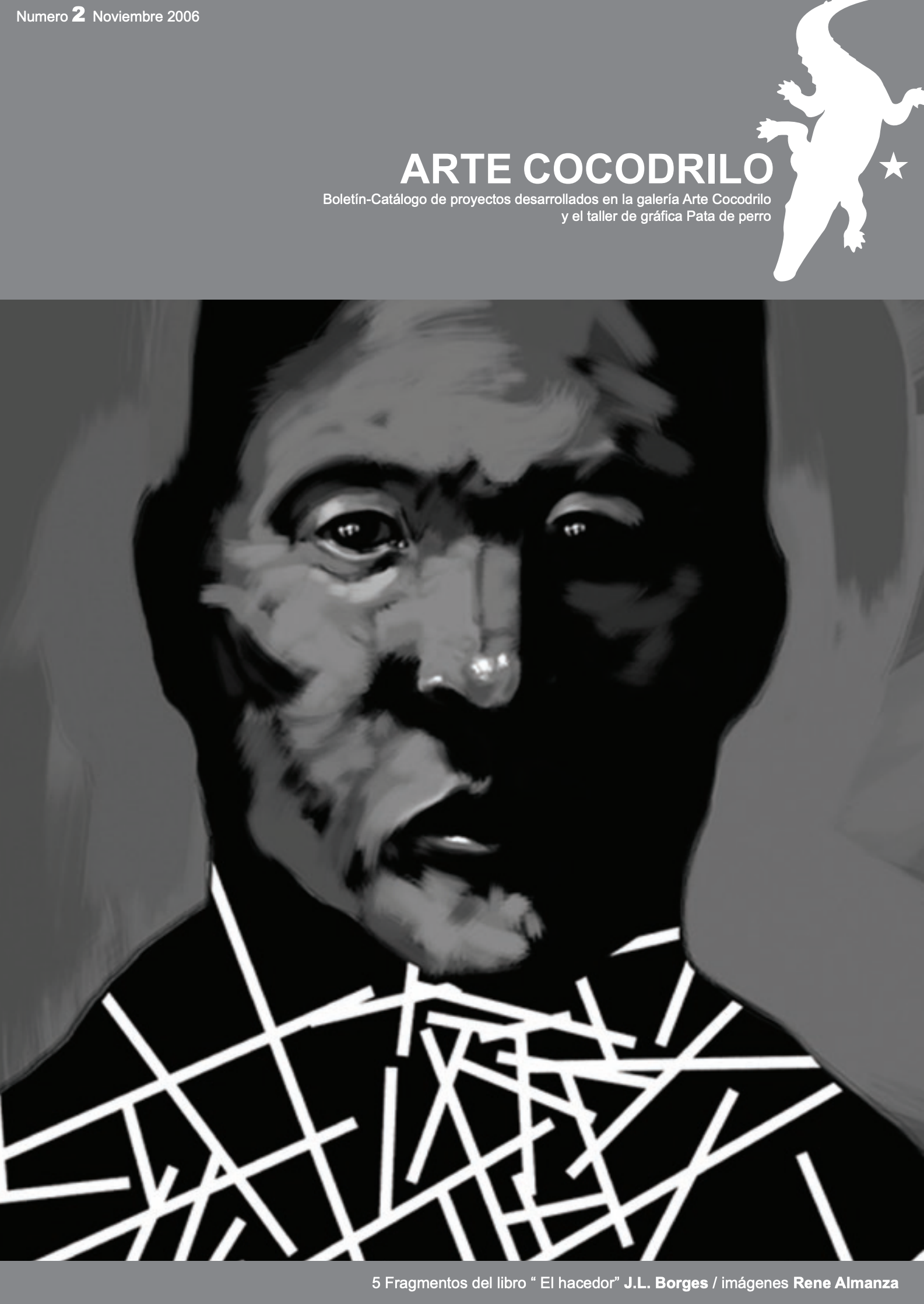 vRene Almanza
Catálogo de Dibujos, Multitypos, Electrografías, 5 fragmentos del texto
El hacedor, de Jorge Luis Borges.

Click 
-click derecho para descargar.
-right click to download.
