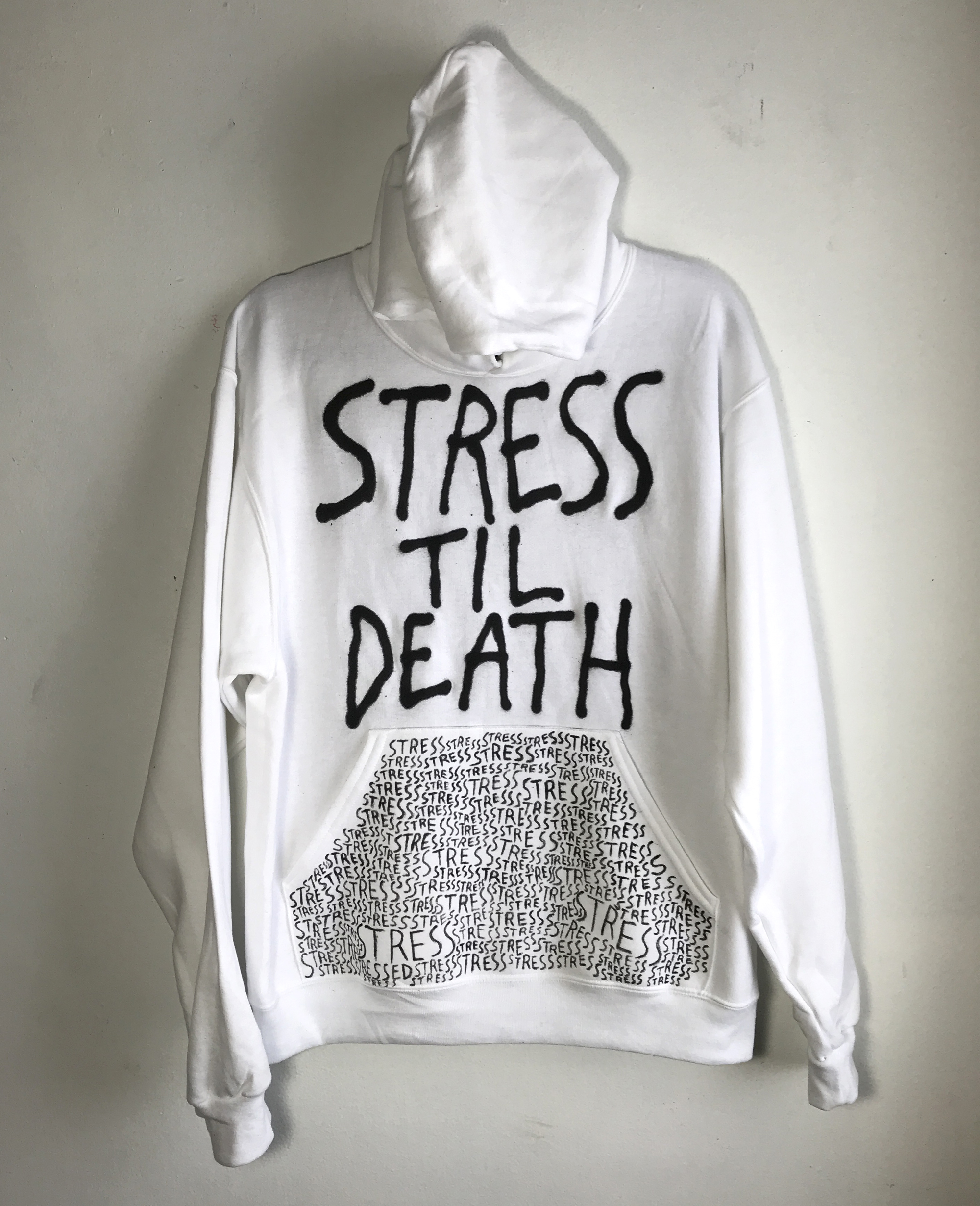 Stress Til Death hoodie front.jpg