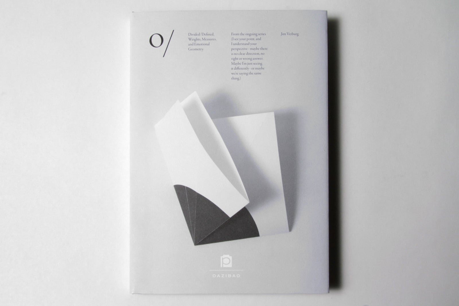   O/, Divided/Defined,&nbsp;Weights, Measures, and Emotional Geometry.  