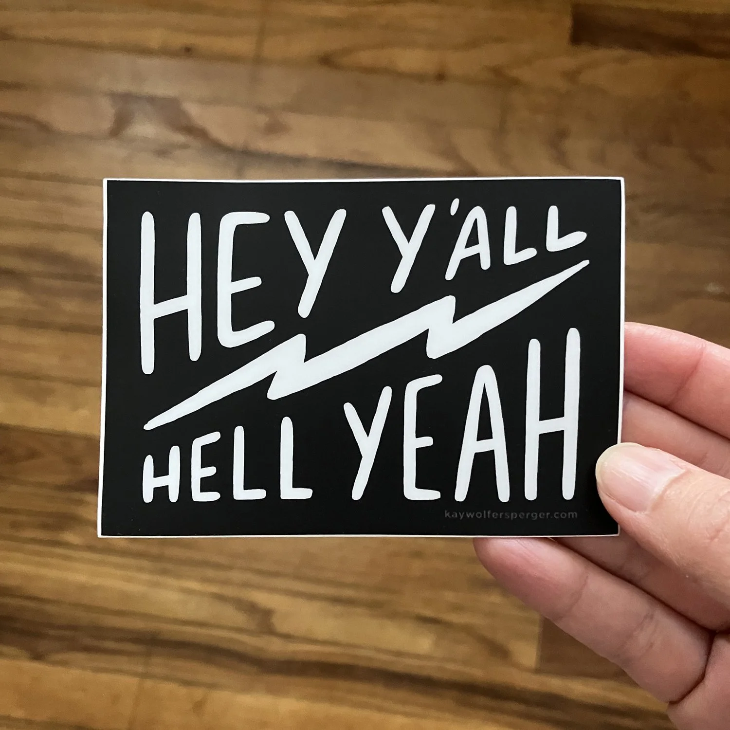Hey Y'all Hell Yeah Black Vinyl Sticker
