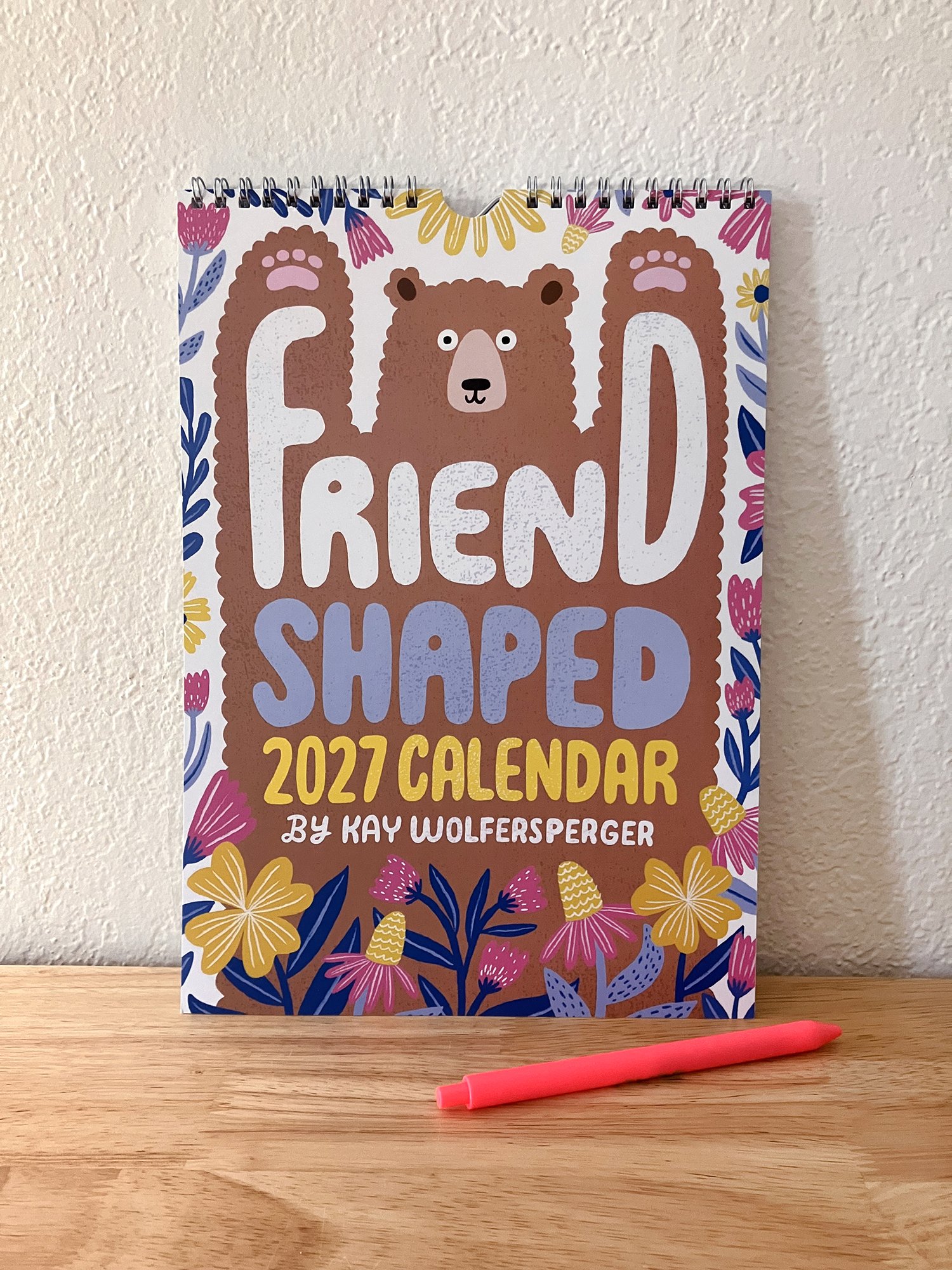 Friend Shaped 2027 Wall Calendar by Kay Wolfersperger