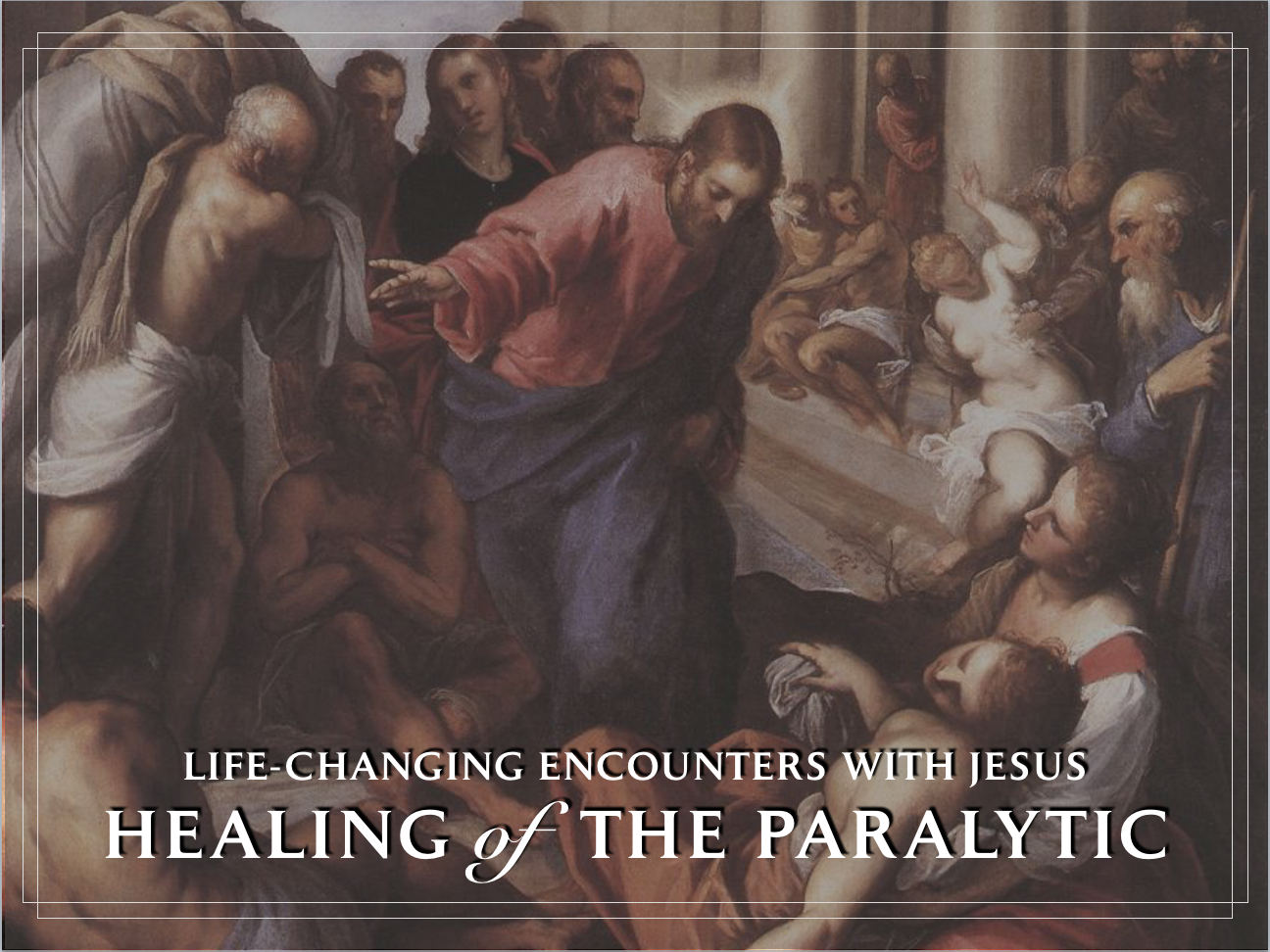 Healing of the Paralytic Title Slide.png