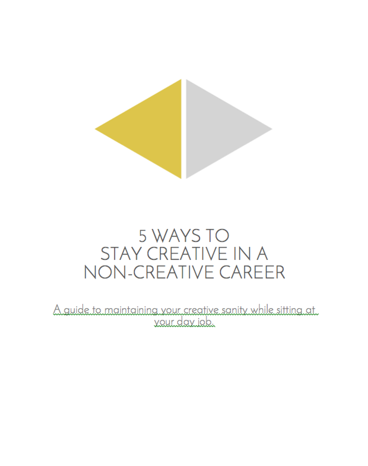 5 Ways to Stay Creative in a Non-Creative Career