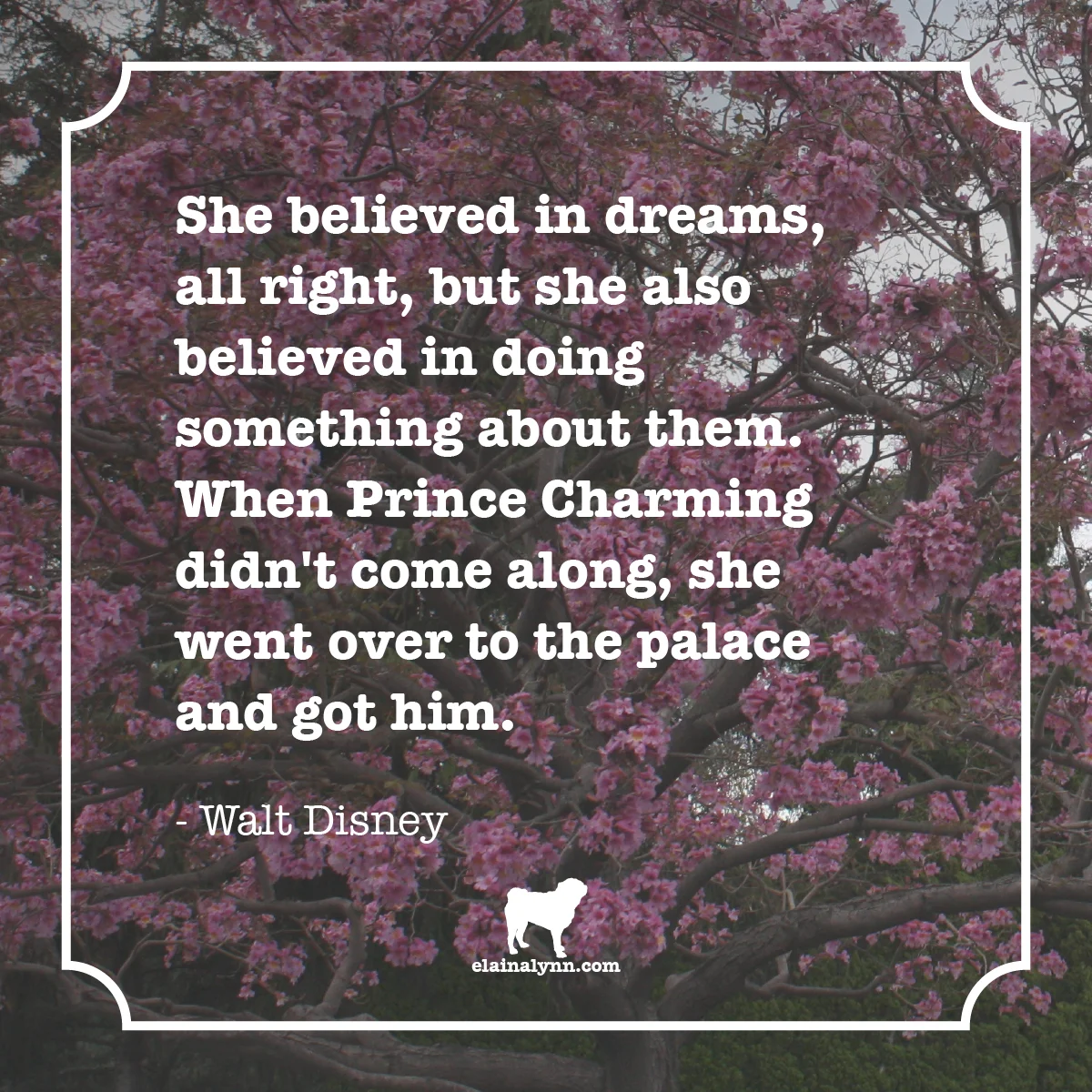 Thursday Thoughts: Walt Disney on Cinderella pursuing her dreams