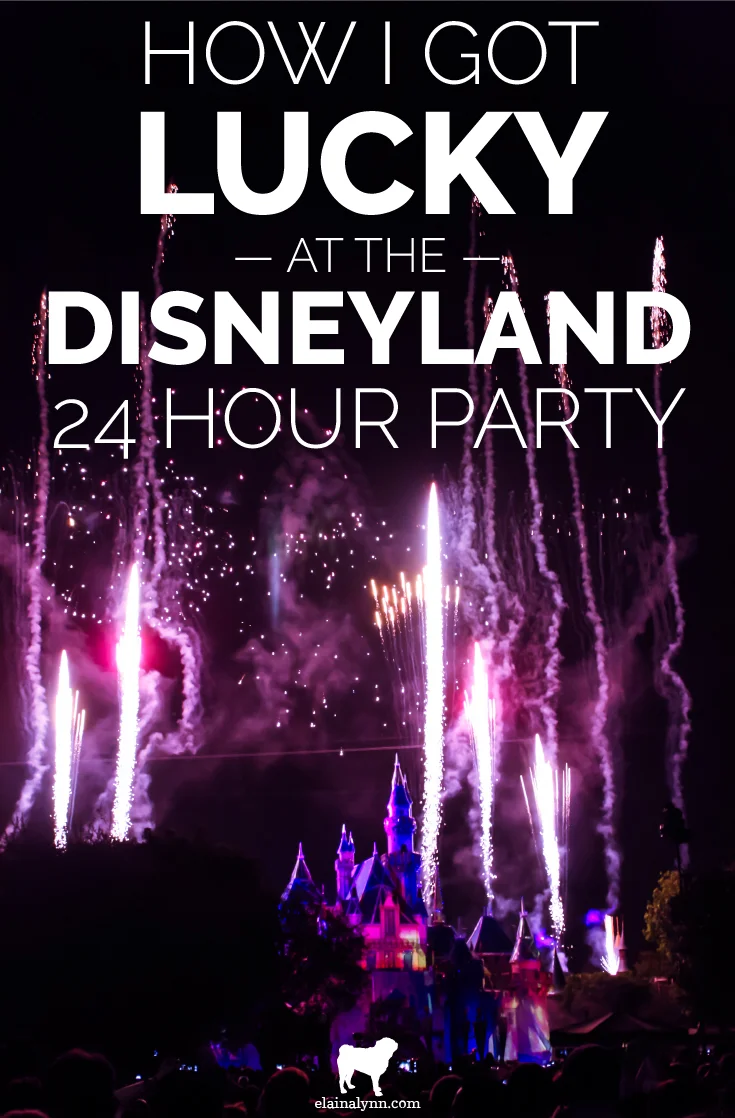How I got lucky at the Disneyland 24 Hour Party
