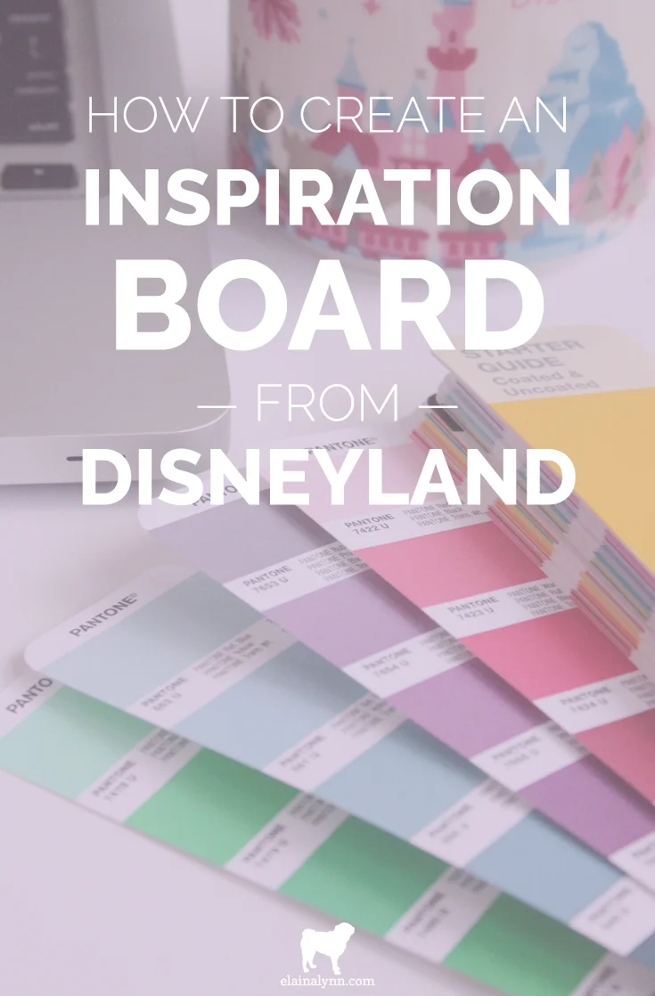 How I Create an Inspiration Board from Disney