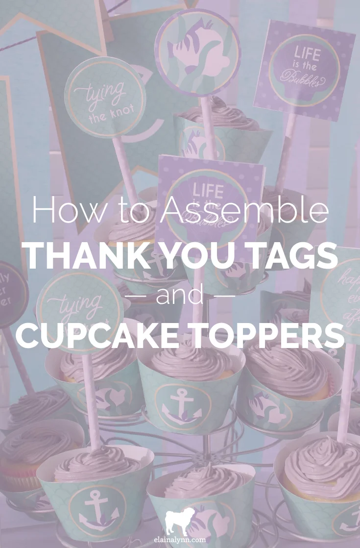 How to Assemble Thank You Tags & Cupcake Toppers