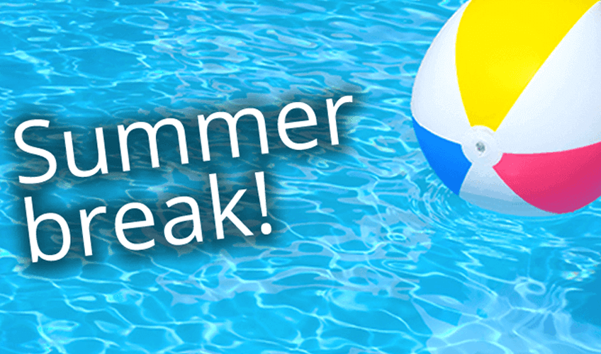 Details of summer break
