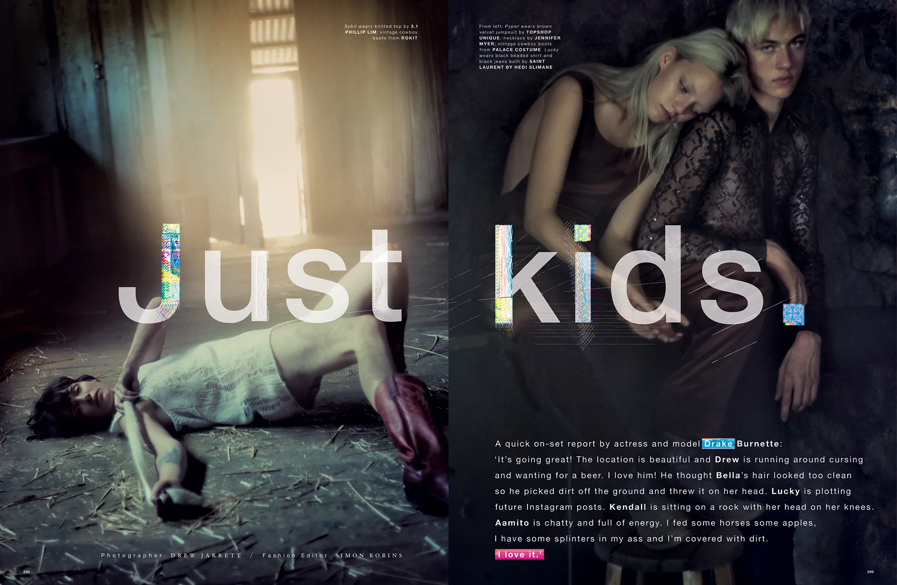 Photographer Drew Jarrett Fashion Editor Simon Robbins