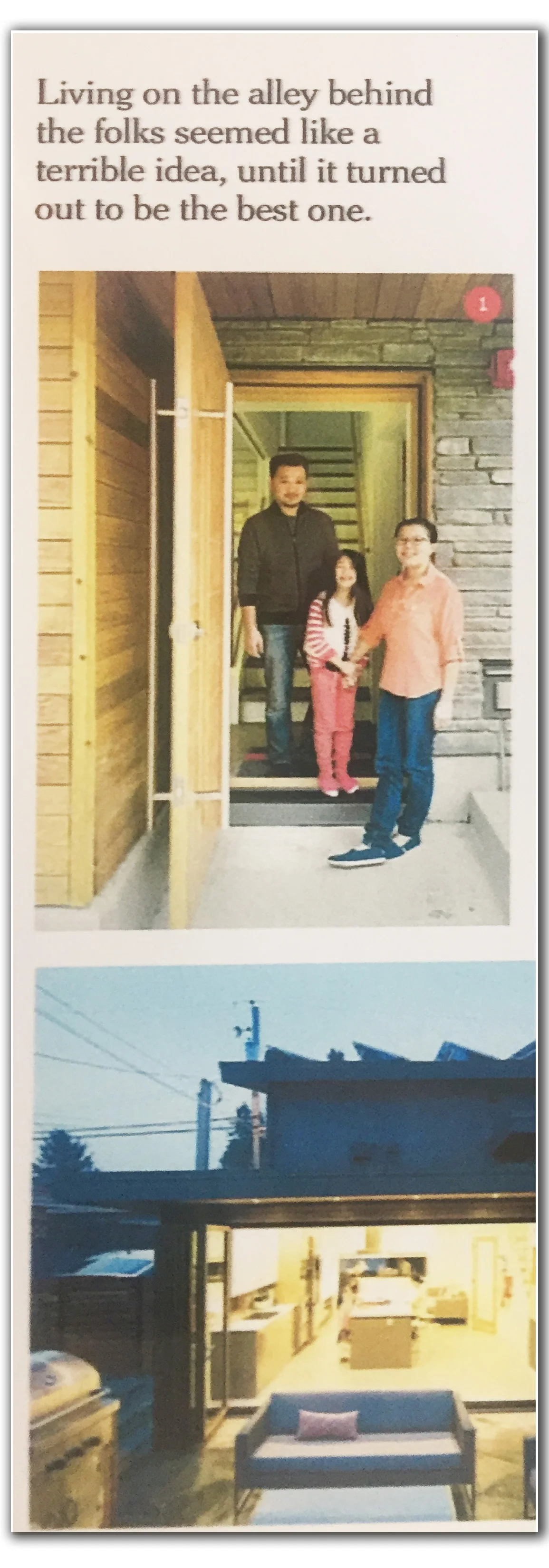 The 2009 lane house bylaw allows existing owners to act as the developer, creating new housing for their extended family. Photo: laneway house featured in the New York Times 