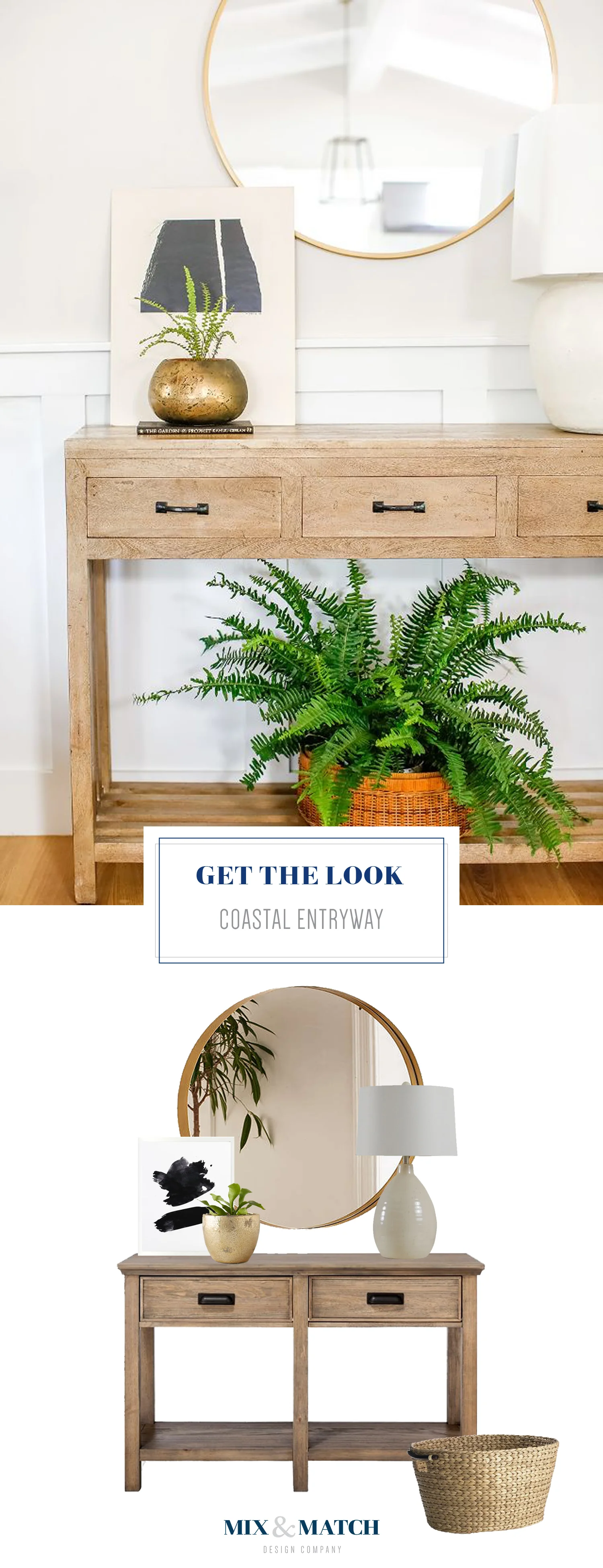 Get the look of this coastal inspired entryway. Pair a console table with a round mirror, and add a few accessories to finish the look!
