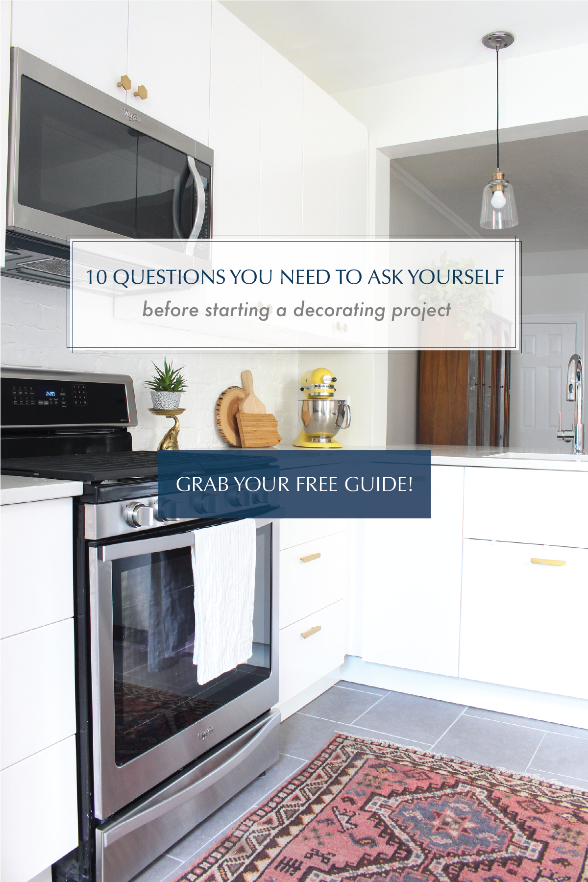 10 Questions To Ask Before Starting A Decorating Project