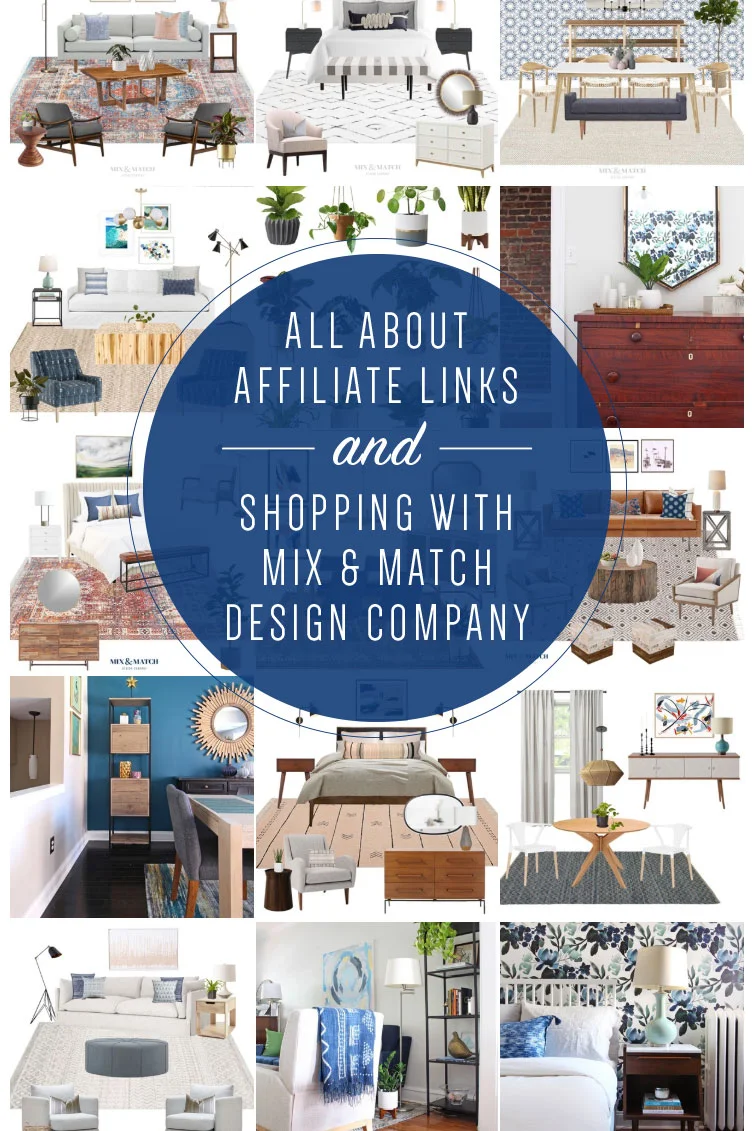 Learn all about affiliate links and what it means for you as a reader or follower, and find out how to shop with Mix & Match Design Company!