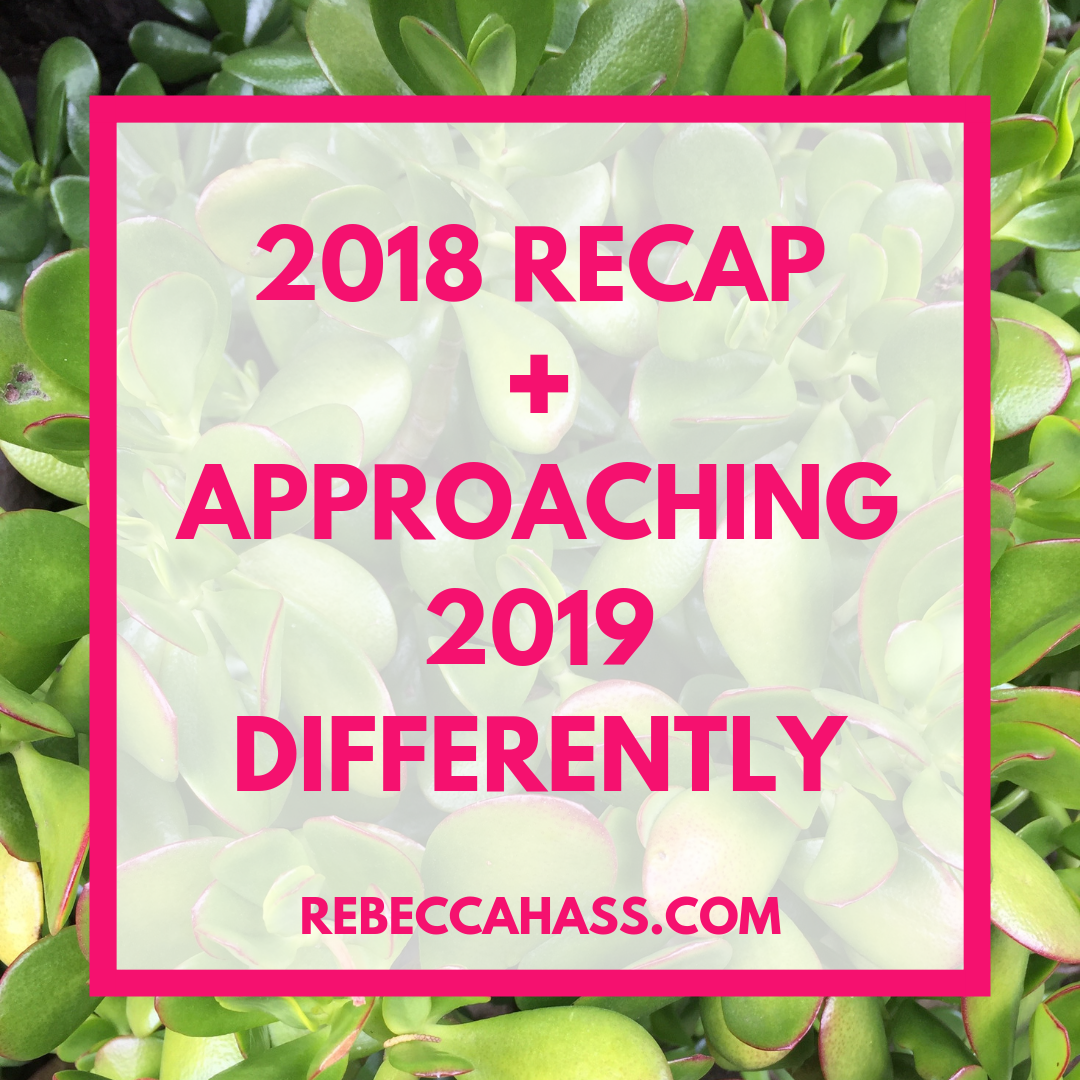 2018-Recap-Approaching-2019-Differently.png